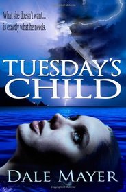 Tuesday's Child (Psychic Visions, Bk 1)