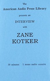 Zane Kotker, Interview