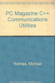 PC Magazine C++ Communications Utilities/Book and Disk
