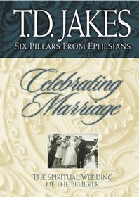 Celebrating Marriage: The Spiritual Wedding of the Believer