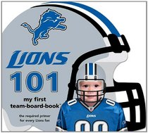 Detroit Lions 101: My First Team-Board-Book