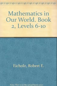 Mathematics in Our World; Book 2