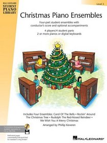 Christmas Piano Ensembles - Level 3 Book: Hal Leonard Student Piano Library