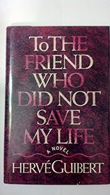 TO THE FRIEND WHO DID NOT SAVE MY LIFE