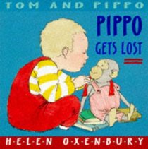 Pippo Gets Lost (Tom and Pippo Board Books)