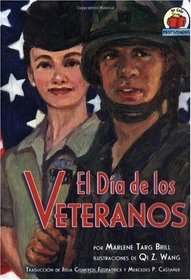 El Dia De Los Veteranos/Veterans Day (Yo Solo Festividades) (Spanish Edition)