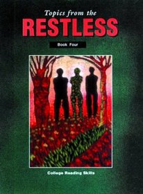 Topics from the Restless: Book 4