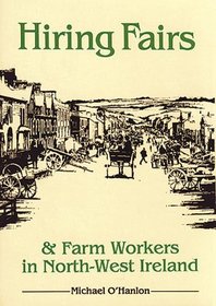 Hiring Fairs & Farm Workers in North-West Ireland