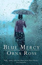 Blue Mercy: A Novel