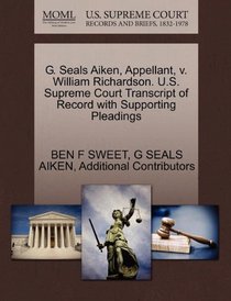 G. Seals Aiken, Appellant, v. William Richardson. U.S. Supreme Court Transcript of Record with Supporting Pleadings