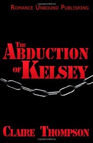 The Abduction of Kelsey