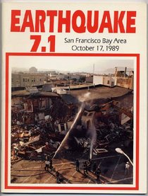Earthquake 7.1: San Francisco Bay Area, October 17, 1989