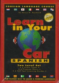 Learn in Your Car - Spanish, 2 Level Set: Audio Cassettes and Listening Guide (Learn in Your Car Series)