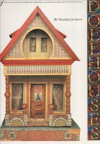 A Collector's Guide to Dollhouses