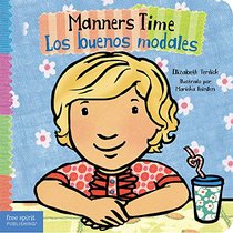Manners Time / Los buenos modales (Toddler Tools) (English and Spanish Edition)