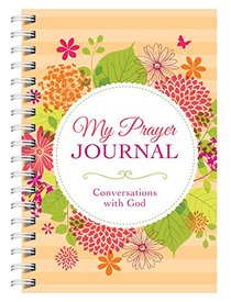 My Prayer Journal: Conversations with God