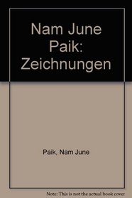 Nam June Paik: Zeichnungen (German Edition)