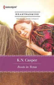 Roots in Texas (aka As Big as Texas) (Home to Loveless County, Bk 2) (Harlequin Heartwarming, No 90) (Larger Print)