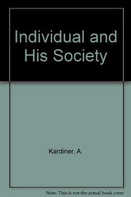 The Individual and His Society: The Psychodynamics of Primitive Social Organization.