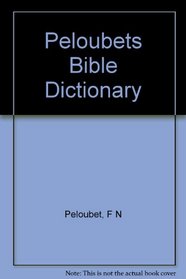 Peloubet's Bible dictionary