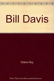 Bill Davis: A biography