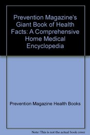 Prevention Magazines's Giant Book of Health Facts