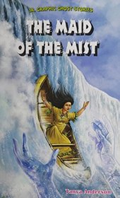 The Maid of the Mist (Jr. Graphic Ghost Stories)