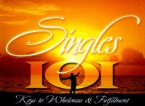 Singes 101: Keys to Wholeness and Fulfillment