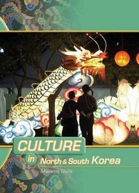 North and South Korea (Culture In...)