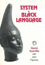 System in Black Language (Multilingual Matters)