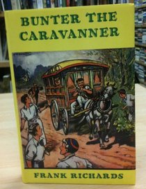 Bunter the Caravanner (Billy Bunter)