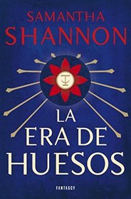 LA ERA DE HUESOS (Spanish Edition)