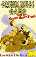 Grumblerug's Gang and the Great-hairy-thing (Collins Yellow Storybook)