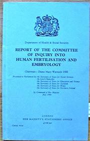 Report of the Committee into Human Fertilization and Embryology (Cmnd.: 9314)
