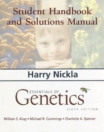 Student Handbook and Solutions Manual for Essentials of Genetics