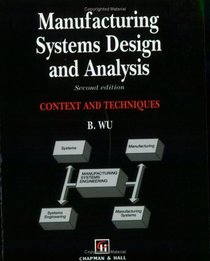 Manufacturing Systems Design and Analysis