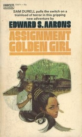 Assignment Golden Girl (Sam Durell, Bk 32)