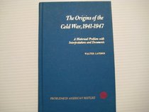 Origins of the Cold War, 1941-47 (Problems in American History)
