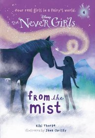 Never Girls #4: From the Mist (Disney Fairies) (A Stepping Stone Book(TM))