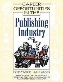 Career Opportunities in the Publishing Industry (Career Opportunities)