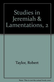 Studies in Jeremiah & Lamentations, Vol 2