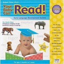 Your Baby Can Read! Early Language Development System, Starter Book (Introduces Children to the Wonderful World of Reading)