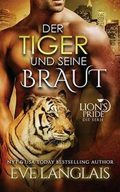 Der Tiger und seine Braut (Lion's Pride) (German Edition)