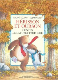 Hrisson et Ourson : contes de la fort profonde