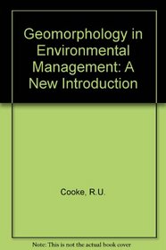 Geomorphology in Environmental Management: A New Introduction