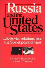 Russia and the United States (The United States in the World: Foreign Perspectives)