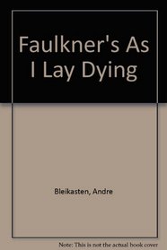 Faulkner's As I lay dying (A Midland book, MB-159)