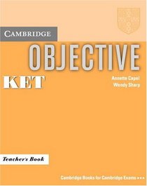 Objective KET Teacher's Book (Objective)