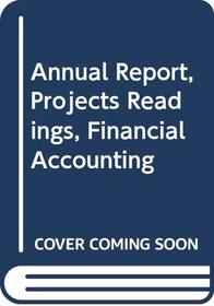 Annual Report, Projects Readings, Financial Accounting