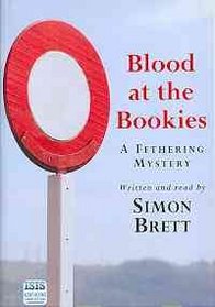 Blood at the Bookies (Fethering, Bk 9) (Audio Cassette) (Unabridged)